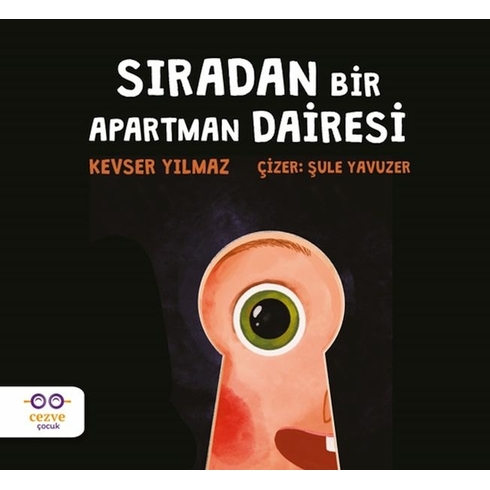 Sıradan Bir Apartman Dairesi Kevser Yılmaz