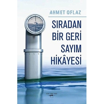 Sıradan Bir Geri Sayım Hikayesi - Ahmet Oflaz