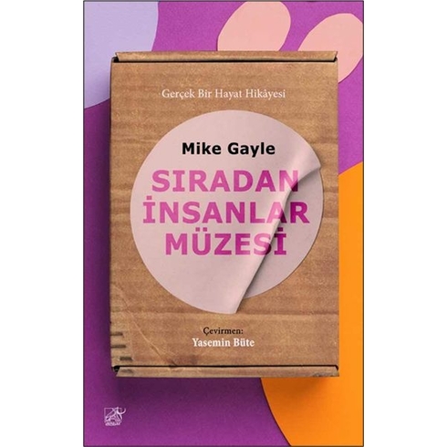 Sıradan Insanlar Müzesi Mike Gayle