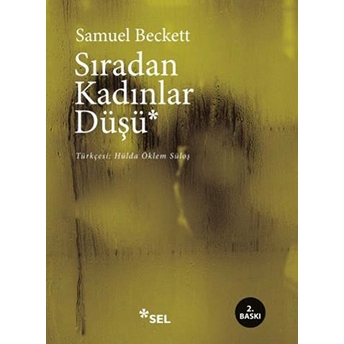 Sıradan Kadınlar Düşü Samuel Beckett