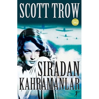 Sıradan Kahramanlar Scott Turow