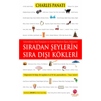 Sıradan Şeylerin Sıra Dışı Kökleri Charles Panati