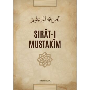 Sırat-I Mustekim Abdullah Kartal