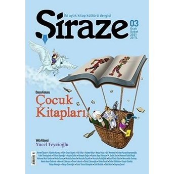 Şiraze Iki Aylık Kitap Kültürü Dergisi Sayı: 03 Ocak-Şubat 2021 Kolektif