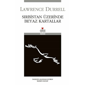 Sırbistan Üzerinde Beyaz Kartallar Lawrence Durrell