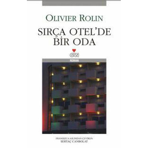 Sırça Otel’de Bir Oda Olivier Rolin