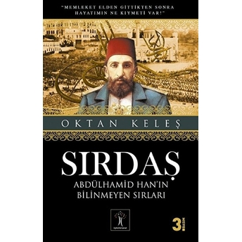 Sırdaş - Abdülhamid Han'ın Bilinmeyen Sırları Oktan Keleş