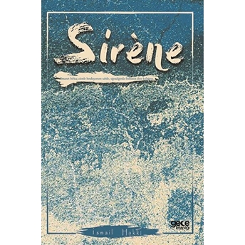 Sirene - Ismail Hakkı