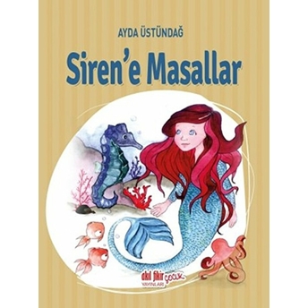 Sirene Masallar Ayda Üstündağ