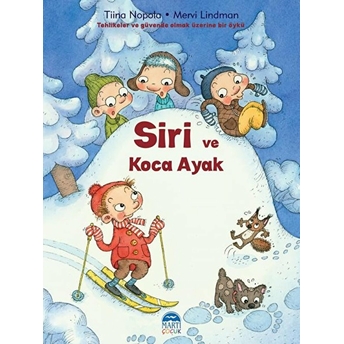 Siri Ve Koca Ayak - Siri Serisi Tiina Nopola