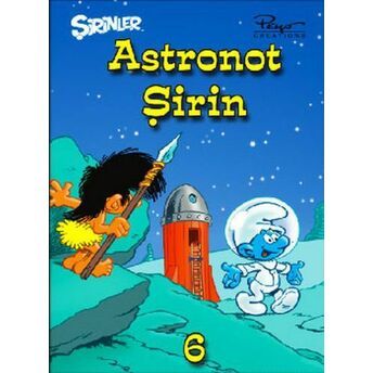 Şirinler 6 - Astronot Şirin (Cillti) Pierre Culliford