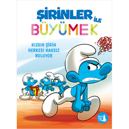 Şirinler Ile Büyümek 5 - Kızgın Şirin Herkesi Haksız Buluyor Peyo