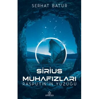 Sirius - Muhafızları Rasputin’in Yüzüğü Serhat Batur