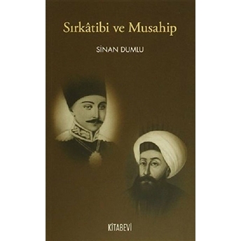 Sırkatibi Ve Muhasip Sinan Dumlu