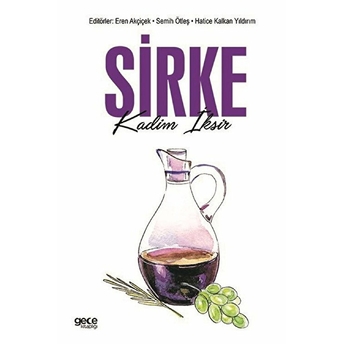 Sirke - Kadim Iksir - Eren Akçiçek - Semih Ötleş - Hatice Kalkan