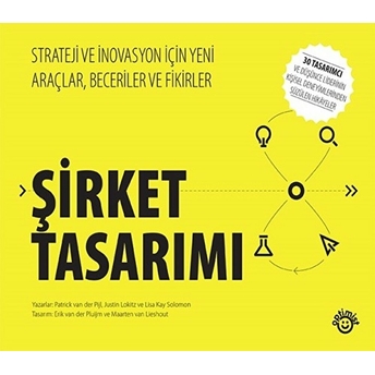 Şirket Tasarımı Patrick Van Der Pijl Justin Lokitz Lisa Kay Solomon