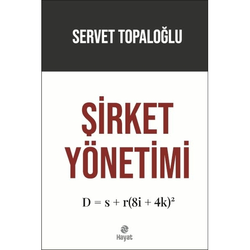 Şirket Yönetimi Servet Topaloğlu