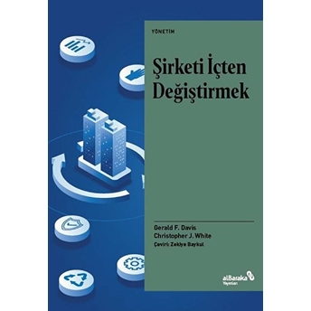 Şirketi Içten Değiştirmek Christopher J. White