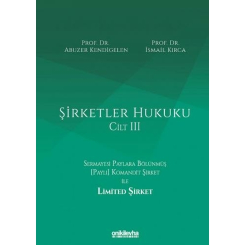 Şirketler Hukuku - Cilt Iıı