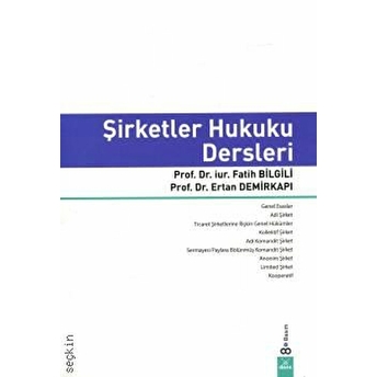 Şirketler Hukuku Dersleri