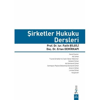 Şirketler Hukuku Dersleri Fatih Bilgili, Ertan Demirkapı