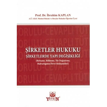 Şirketler Hukuku Ibrahim Kaplan