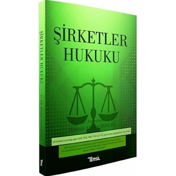 Şirketler Hukuku Mustafa Ahmet Şengel