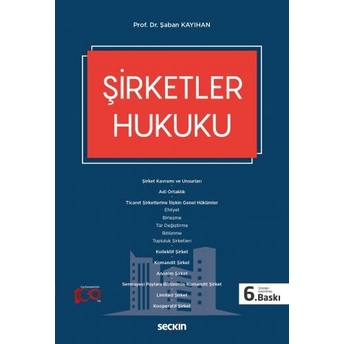 Şirketler Hukuku (Şaban Kayıhan) Şaban Kayıhan