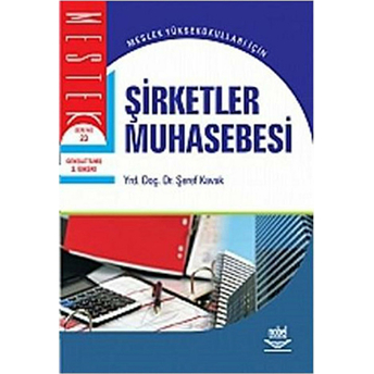 Şirketler Muhasebesi (Şeref Kavak)