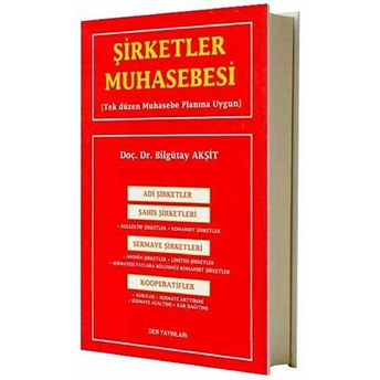 Şirketler Muhasebesi Tekdüzen Hesap Planına Uygun-Bilgütay Akşit