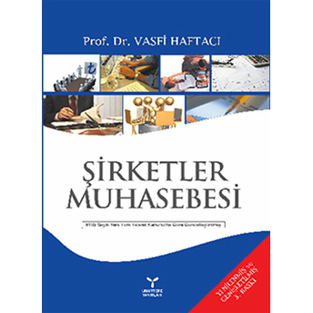 Şirketler Muhasebesi - Vasfi Haftacı