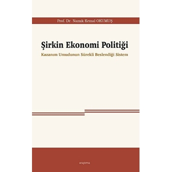 Şirkin Ekonomi Politiği Namık Kemal Okumuş