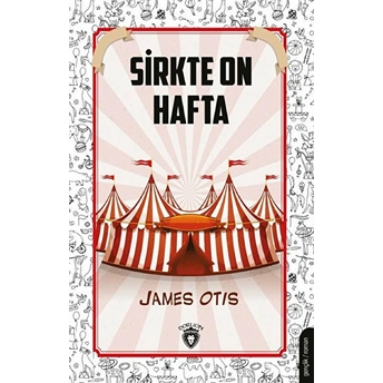 Sirkte On Hafta James Otis