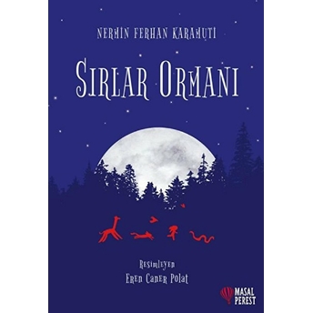 Sırlar Ormanı Nermin Ferhan Karamuti