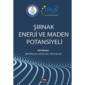 Şırnak Enerji Ve Maden Potansiyeli