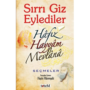 Sırrı Giz Eylediler Hafız