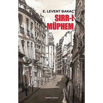 Sırrı Müphem E. Levent Bakaç