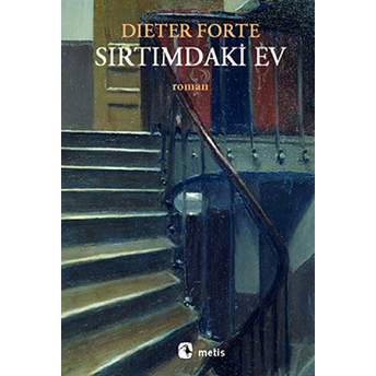 Sırtımdaki Ev-Dieter Forte