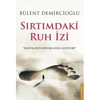 Sırtımdaki Ruh Izi Bülent Demircioğlu