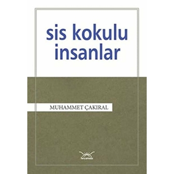 Sis Kokulu Insanlar