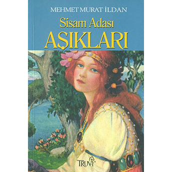 Sisam Adası Aşıkları Mehmet Murat Ildan