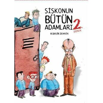 Şişkonun Bütün Adamları 2 H. Salih Zengin