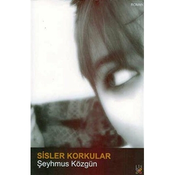 Sisler Korkular