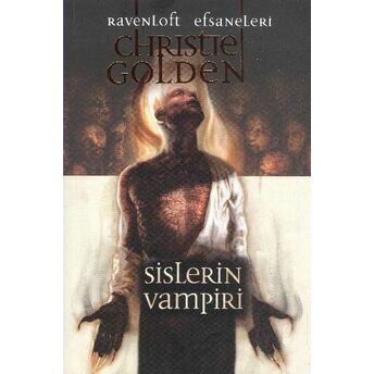 Sislerin Vampiri / Ravenloft Efsaneleri Christie Golden