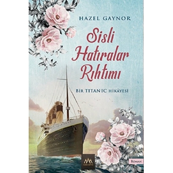 Sisli Hatıralar Rıhtımı Hazel Gaynor