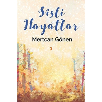 Sisli Hayatlar