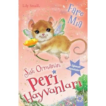 Sisli Orman'ın Peri Hayvanları-Fare Mia Lily Small