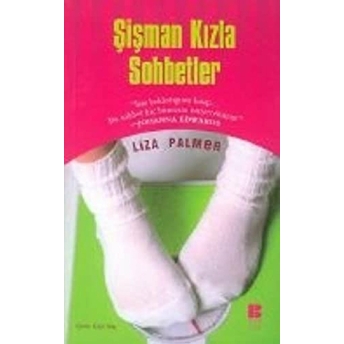 Şişman Kızla Sohbetler Liza Palmer