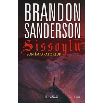 Sissoylu 1 - Son Imparatorluk Brandon Sanderson