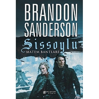 Sissoylu #6: Matem Bantları - Brandon Sanderson